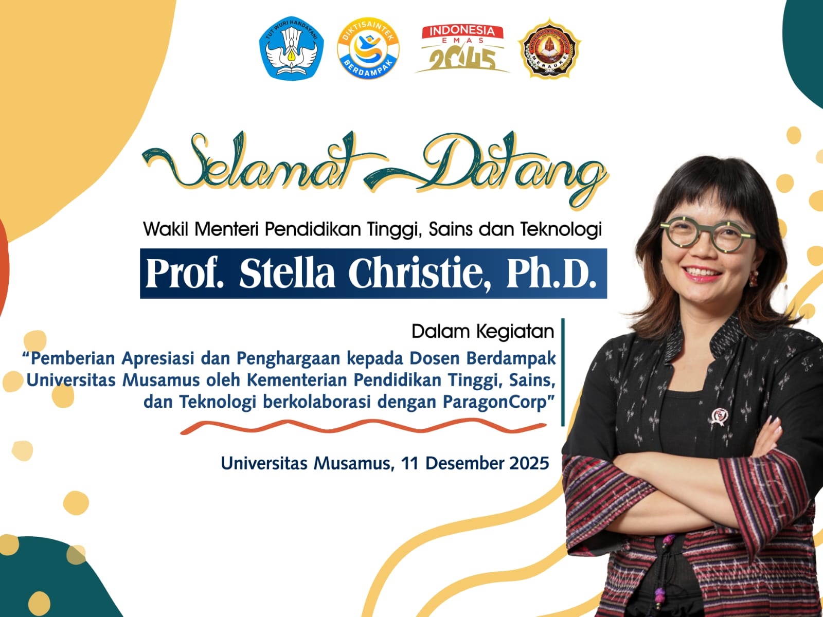SELAMAT DATANG WAMENDIKTISAINTEK PROF. STELLA CHRISTIE, Ph.D