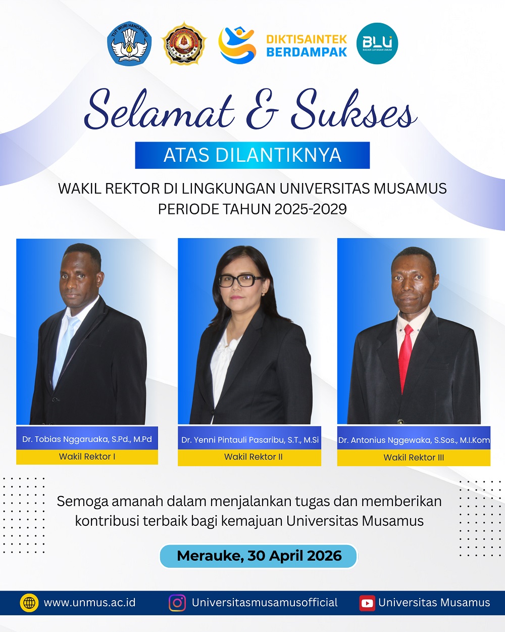 SELAMAT DAN SUKSES ATAS PELANTIKAN WAKIL REKTOR UNIVERSITAS MUSAMUS